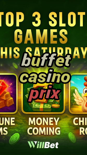 buffet casino prix-buildcasinogames.igamblingorder.com